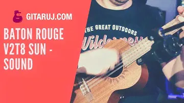 Baton Rouge V2T8 SUN - SAMPLE SOUND