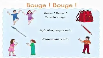 المستوى الأول أناشيد بالفرنسية:  Bouge! Bouge! cartable rouge: comptine/chant