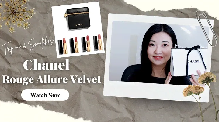 Chanel Rouge Allure Velvet Lipsticks 2023 New Shades|Try-on & Swatches|香奈儿丝绒唇膏2023春季新色上妆试色分享|口红包怎么样❓