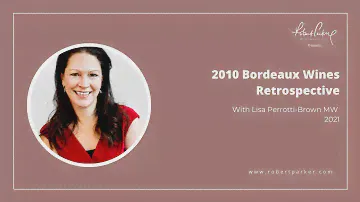 2010 Bordeaux Wines Retrospective